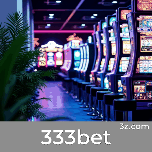 333bet: O Melhor Cassino Online e Plataforma de Apostas